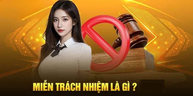 Miễn trừ trách nhiệm