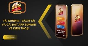 Hướng dẫn tải sunwin cho điện thoại